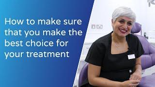 How to make sure you make the best choice for your orthodontic treatment