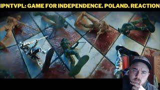 IPNTvPL: Game For Independence. Poland. Reaction