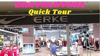 ERKE PHILIPPINES I Quick Tour