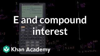 e and compound interest | Interest and debt | Finance & Capital Markets | Khan Academy