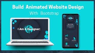 Animated Website Design Template | Using Bootstrap Html Css & JavaScript