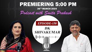 EP-150 with DK Shivakumar premieres on Tuesday at 5 PM IST