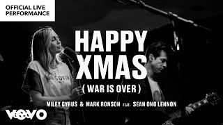 Miley Cyrus, Mark Ronson ft. Sean Ono Lennon - "Happy Xmas (War is Over)" Official Performance |Vevo