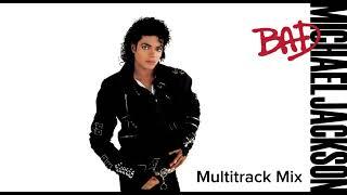Michael Jackson - Bad (Multitrack Mix)
