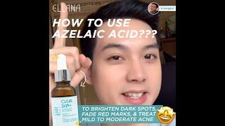 Jan Angelo - How to use Azelaic Acid (featuring Ellana Clear skin+ Clarifying Serum)