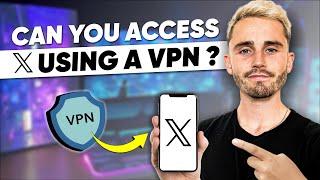 How To Use X (Twitter) With VPN (2024)