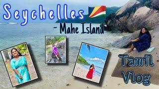 A Week in Seychelles  | Mahe Island | Tamil Vlog | Yabarna Explores