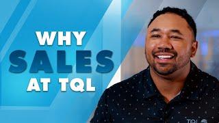 Why Sales at TQL