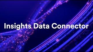 Feature Spotlight | Insights Data Connector