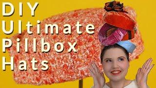 Make a DIY vintage pillbox hat | 5 styles of pillbox hats | Vintage Millinery Techniques