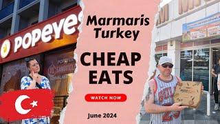 Cheap Eating Out Marmaris Turkey 2024