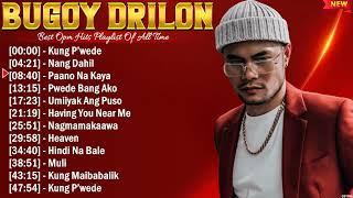 Bugoy Drilon Greatest Hits Album Ever ~  The Best Playlist Of All Time