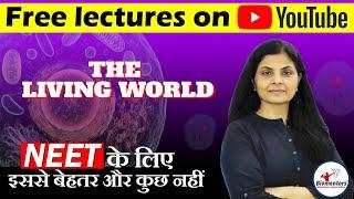 The Living World l Biology Free Lectures l Focus Batch l NEET