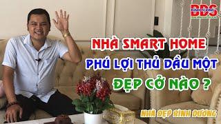 Nhà Đẹp Bình Dương Smart Home Phú Lợi TDM | Tran Minh Kien Official