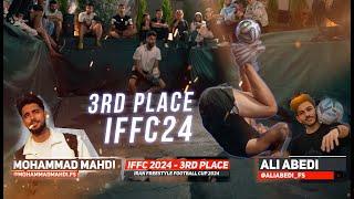 3rd Place IFFC 2024 / Ali Abedi  VS Mohammad Mahdi / Iran Freestyle Football Cup