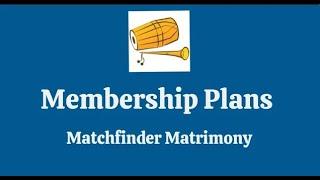 Matchfinder Matrimony - Membership Plans