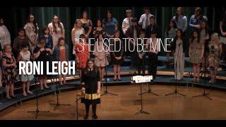 She Used To Be Mine - RoniLeigh Solo