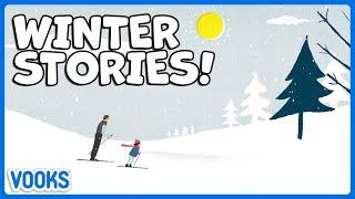 Winter + Holiday Stories for Kids! | Read Aloud Kids Books | Vooks Narrated Storybooks