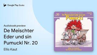 De Meischter Eder und sin Pumuckl Nr. 20 by Ellis Kaut · Audiobook preview