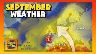 Europe Weather: September is Bringing A Big Shift!