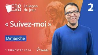 Dimanche 07.07 | "Suivez-moi" I L'EDS Leçon 2 | 3 TRI 2024 | Rickson Nobre