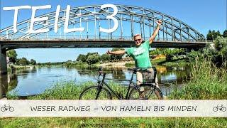 WESER RADWEG TEIL 3 – VON HAMELN BIS MINDEN