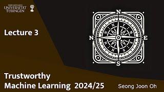 Trustworthy ML - WS24/25 - Lecture 3