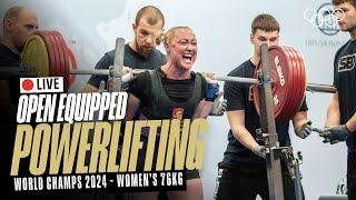   LIVE Powerlifting | Women's 76kg | World Open Equipped Championships