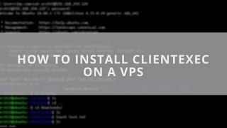 How to Install Clientexec on a VPS -- Clientexec Download & Clientexec Installation