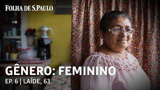 GÊNERO: FEMININO | Ep. 6: Laíde cuida dos netos desde que a filha foi morta pelo marido diante deles