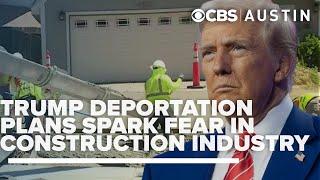 Trump's deportation plans spark fear in construction industry