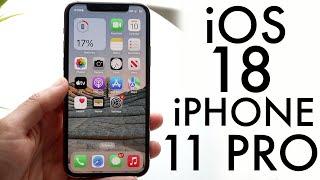 iOS 18 On iPhone 11 Pro! (Review)