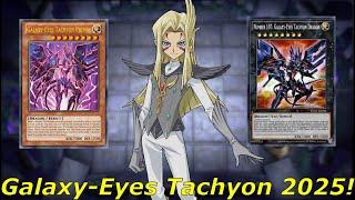 GALAXY-EYES TACHYON DRAGON DECK 2025! Tachyon Deck with its new supports!