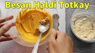 Besan Haldi Mix Face Mask for fair glowing clear skin | Urdu Totkay | Natural