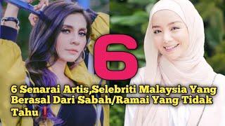 6 Senarai Artis,Selebriti Malaysia Yang Berasal Dari Sabah/Ramai Yang Tidak Tahu‼️