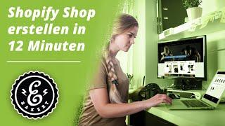 Shopify Shop erstellen in 12 Minuten - So erstellst du deinen EIGENEN Onlineshop | Shopify Tutorial