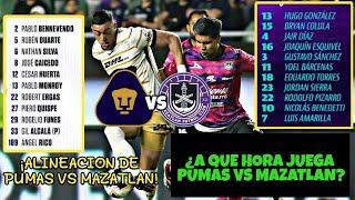 ALINEACION de Mazatlan vs Pumas j17 ap 2024 | ¿A Que Hora JUEGAN Pumas vs Mazatlan?