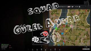 Squad - Güzel Anlar #20