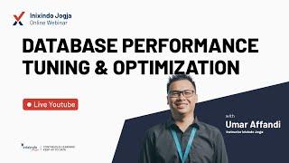 Live. 2 Database Performance Tuning & Optimization