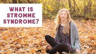 Stromme Syndrome Q&A -- Everything You've Ever Wanted to Know!