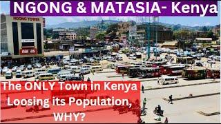 Why NGONG Town Has A Shrinking Population Despite Fast Growth | I Visited Ngong & Matasia Towns