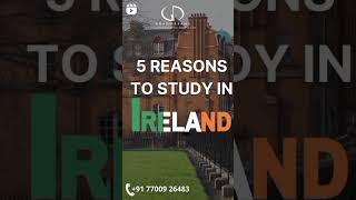 5 Reasons to study in Ireland. #studyabroad #internationalstudents #ireland #shorts #studyinireland