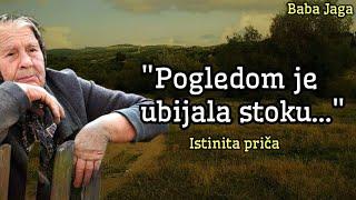 ISPOVEST O ŽENI SA UROKLJIVIM OČIMA - BABA MILKA (Baba Jaga priča- paranormalne ispovesti)