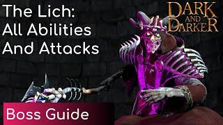 The Lich: All Abilities and Attacks Guide | Dark and Darker