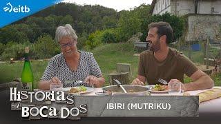 HISTORIAS A BOCADOS: Ibiri (Mutriku)