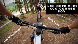 Les Gets 2021 | XCO Course POV with Laurie Arseneault and Emily Batty