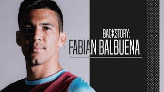 FABIÁN BALBUENA | BACKSTORY