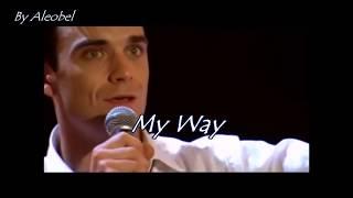 My Way  Robbie Williams ~ Lyrics