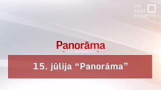 15. jūlija "Panorāma"