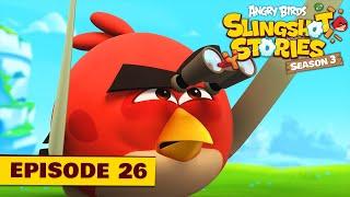 Angry Birds Slingshot Stories S3 | Learning to Fly Ep.26